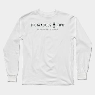 The Gracious Two - 03 Long Sleeve T-Shirt